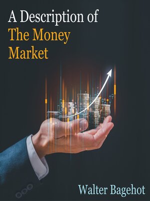 cover image of A Description of the Money Market